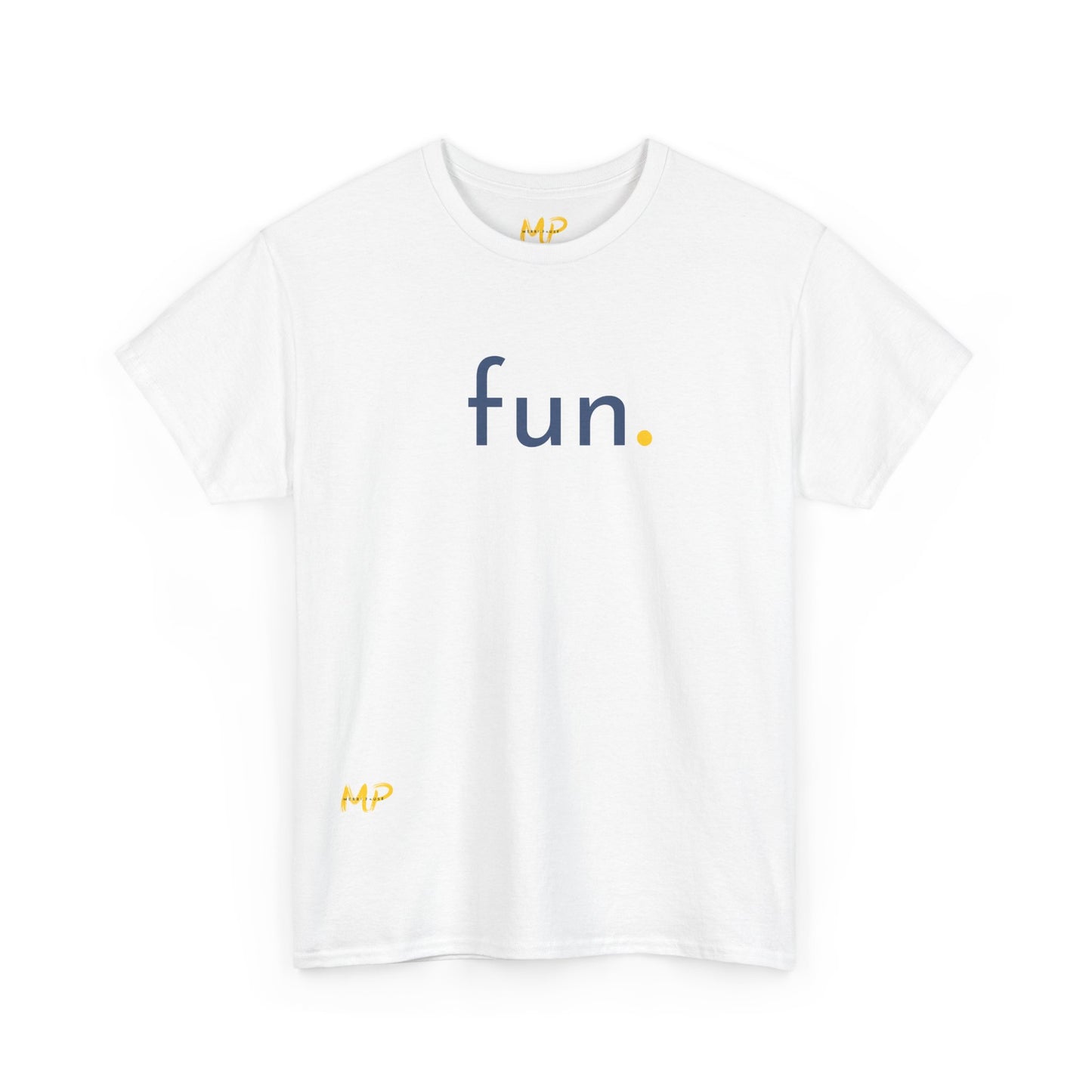 Fun. Tee