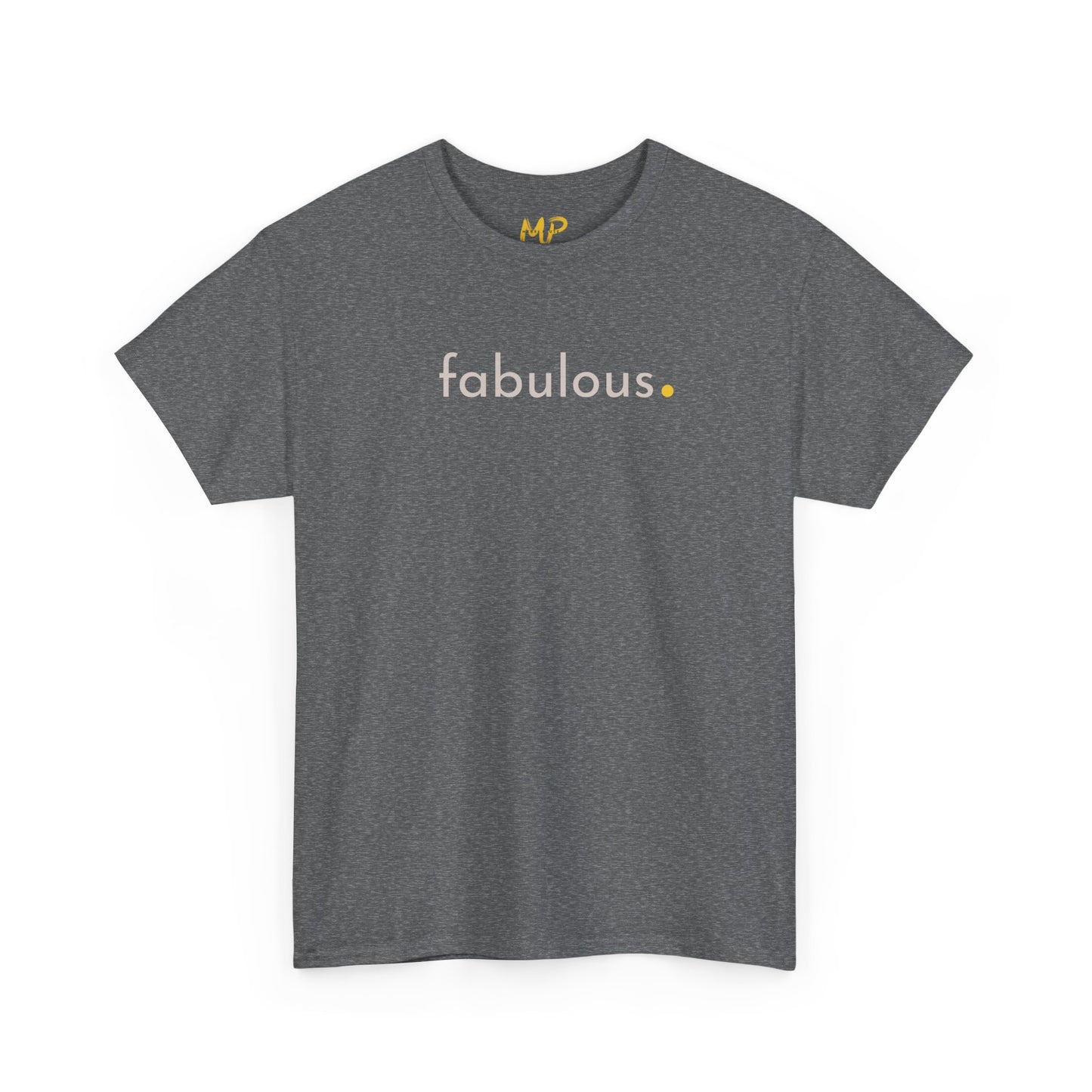 Fabulous. Tee