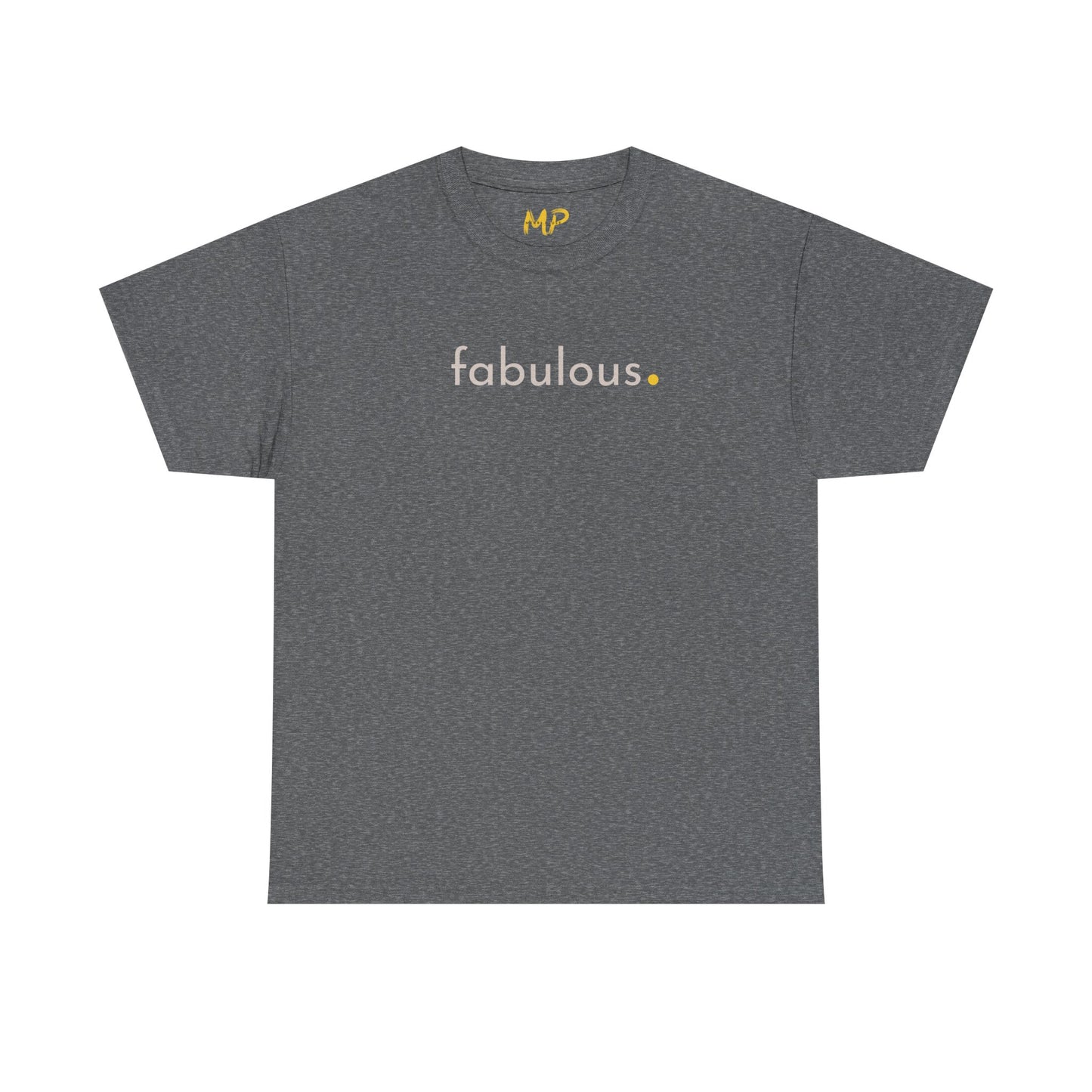Fabulous. Tee