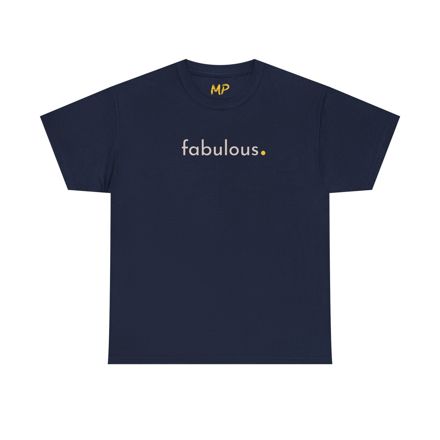 Fabulous. Tee
