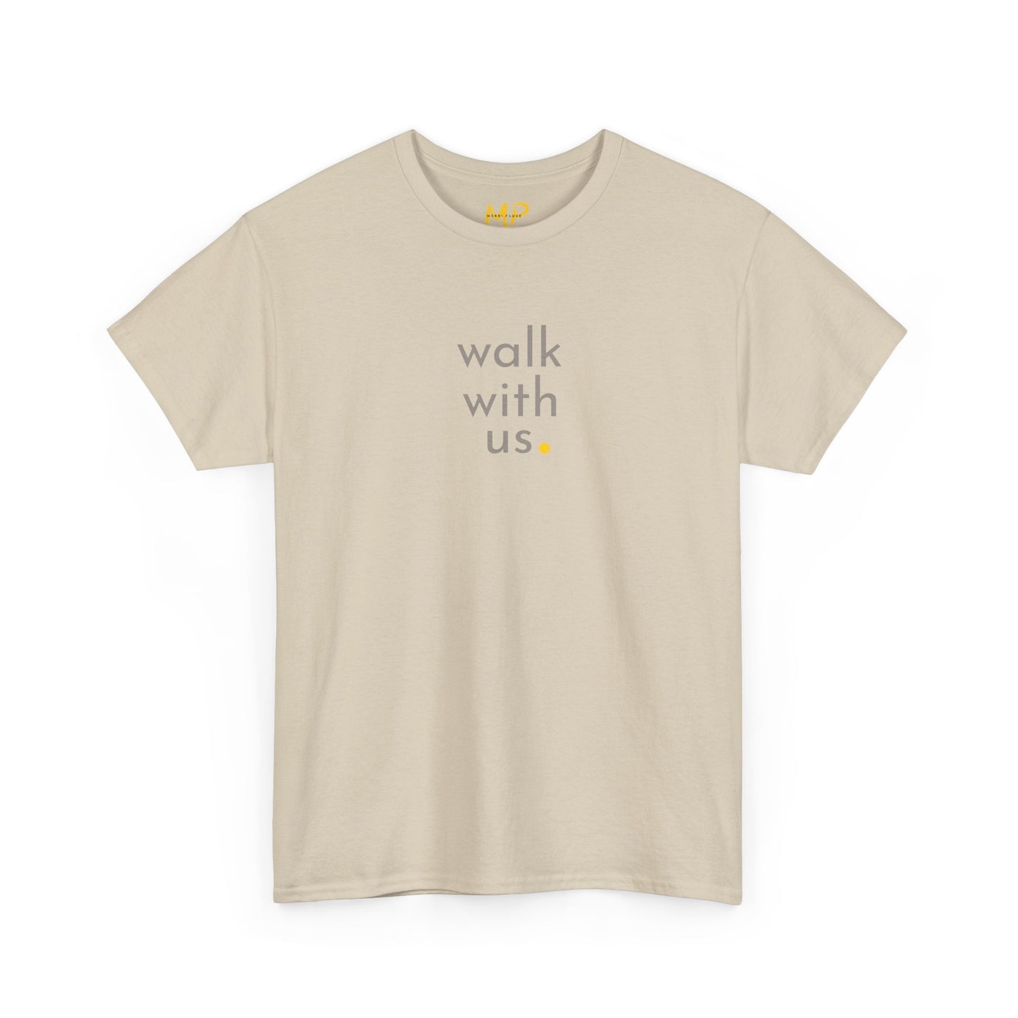 Walk with us. Tee