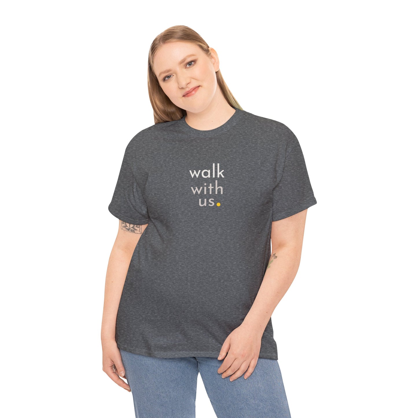 Walk with us. Tee