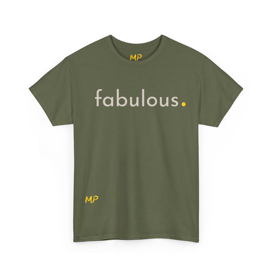 Fabulous. Tee