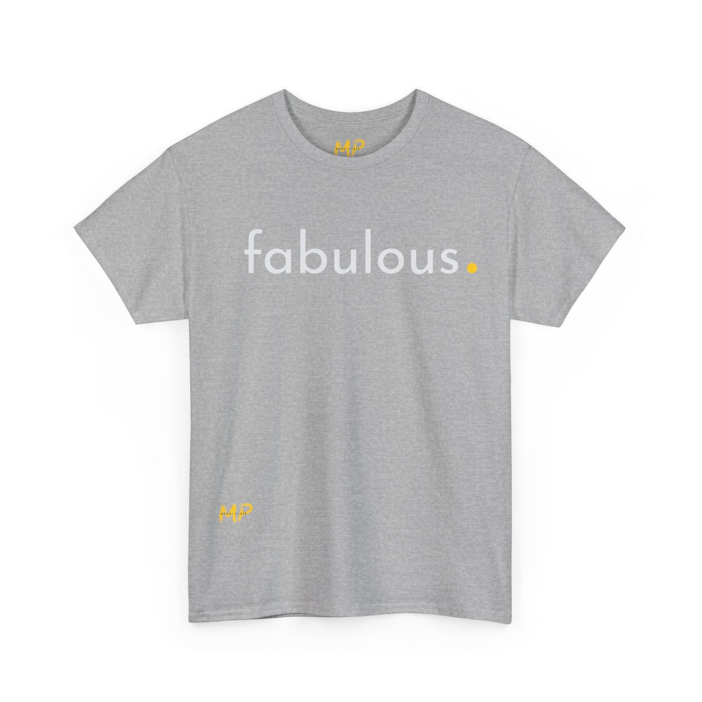Fabulous. Tee
