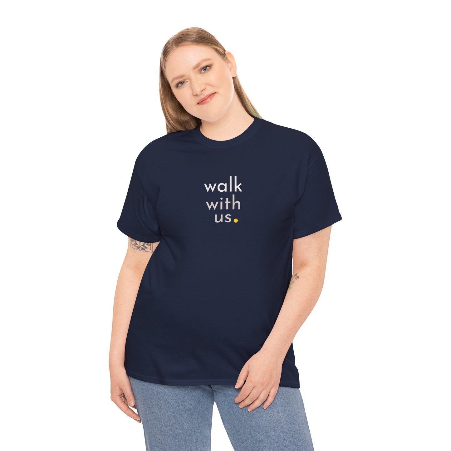 Walk with us. Tee