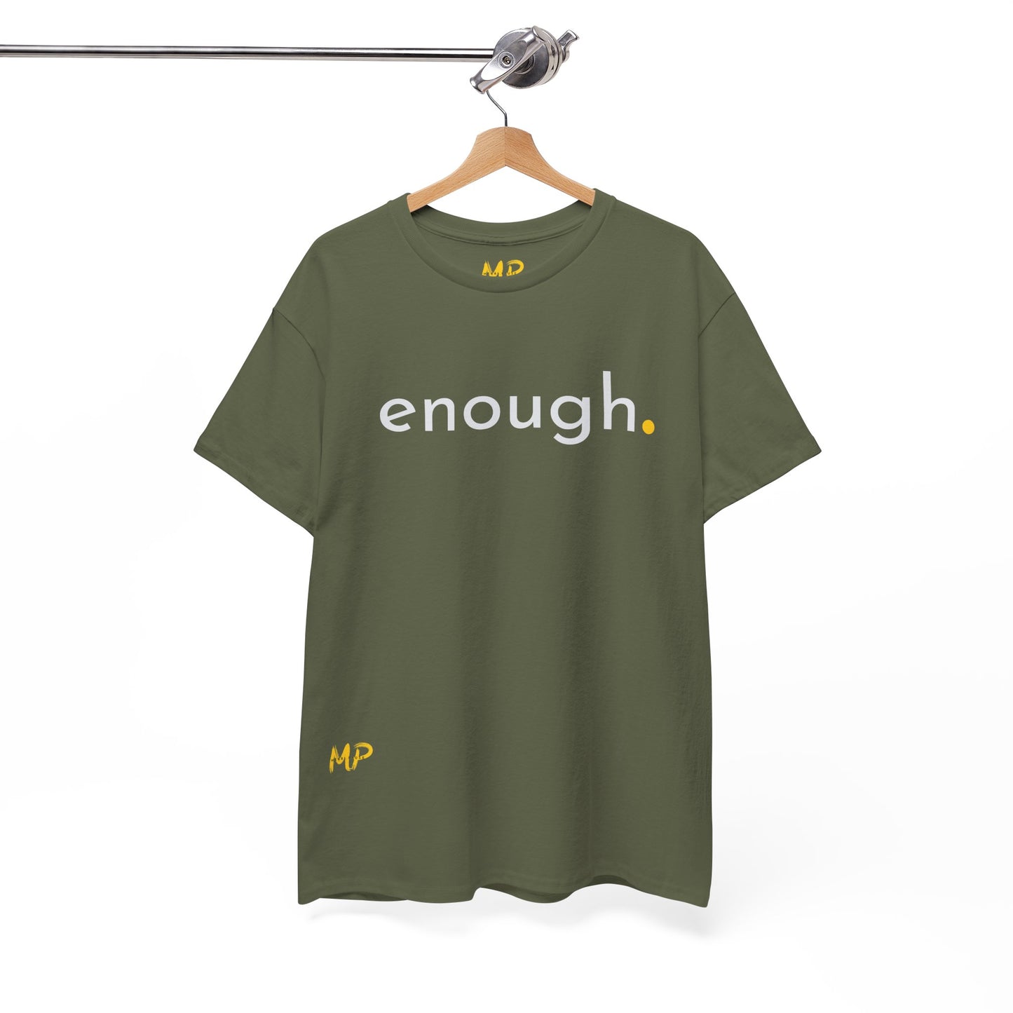 Enough. Tee